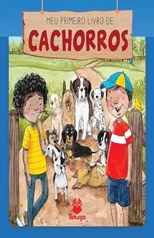 Meu primeiro livro de cachorros – Ulisses Trevisan Palhavan