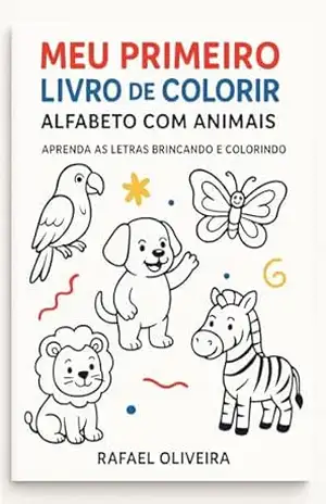 Meu primeiro livro de colorir – Rafael  Oliveira