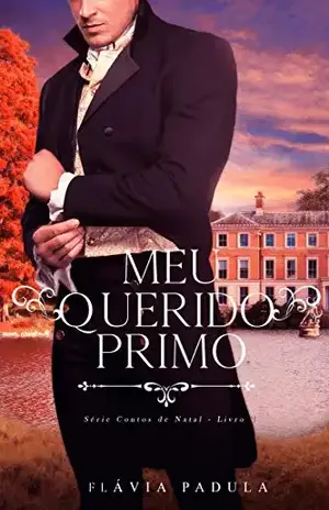 MEU QUERIDO PRIMO (CONTOS DE NATAL Livro 4) – Flávia Padula