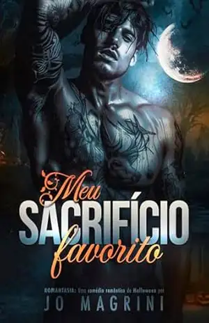 MEU SACRIFÍCIO FAVORITO – JO  MAGRINI