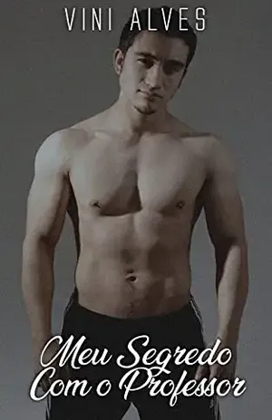Meu Segredo com o Professor - Vini Alves