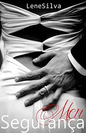 Meu Segurança – Wilene Silva