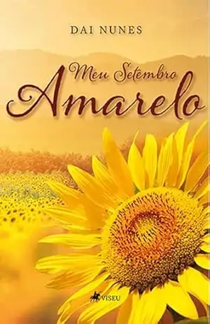 Meu Setembro Amarelo – Dai Nunes