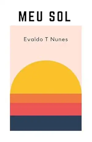 MEU SOL – EVALDO TEIXEIRA NUNES
