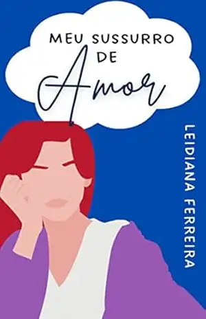 Meu Sussurro de Amor – Leidiana Ferreira