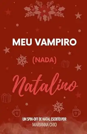 MEU VAMPIRO (NADA) NATALINO (Vampiros de Terno) – Marianna  Chio