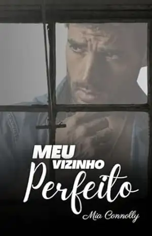 Meu Vizinho Perfeito – Mia Connolly