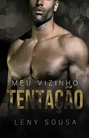 Meu Vizinho Tentação #Conto – Leny Sousa