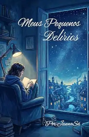 Meus Pequenos Delírios – Janna Sá