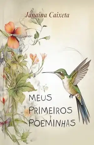 Meus primeiros poeminhas – Janaina  Caixeta