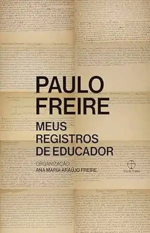 Meus registros de educador – Paulo Freire