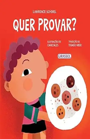 Meus Sentidos – Quer provar? – Lawrence Schimel
