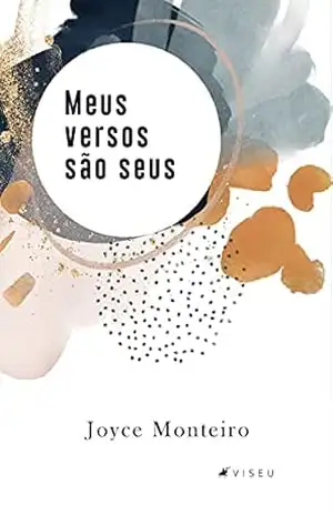 Meus versos são seus – Joyce Monteiro