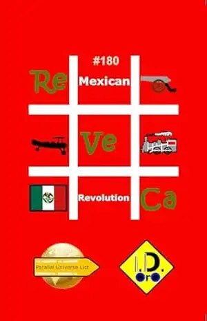 #MexicanRevolution 180 (Edição em Português) – I. D. Oro