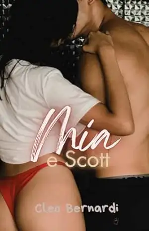 Mia e Scott: conto erótico (pai da melhor amiga, age gap, atração proibida, leitura rápida) (LIVRO ÚNICO) – Cleo Bernardi