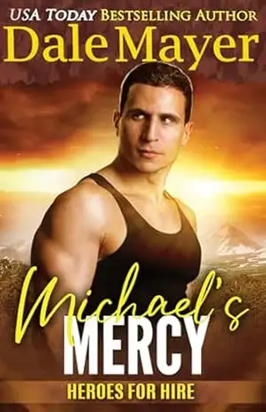 Michael’s Mercy (Português Brasileiro) (Heroes for Hire (Português Brasileiro) Livro 10) – Dale Mayer