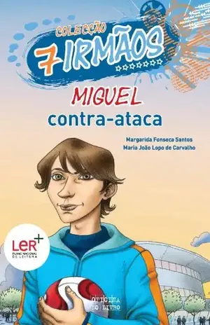 Miguel Contra–Ataca – Margarida Fonseca Santos