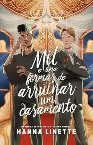 Mil e Uma Formas de Arruinar um Casamento (Família Álvares Livro 1) - Hanna Linette