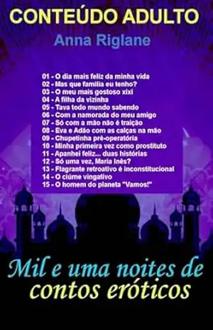 Mil e uma noites de contos eróticos – Anna Riglane