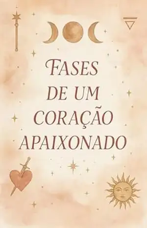 Mil Fases de Um Coração Apaixonado – Eduarda  Silva