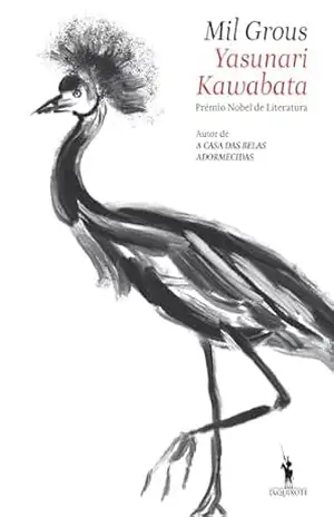 Mil Grous - Yasunari Kawabata