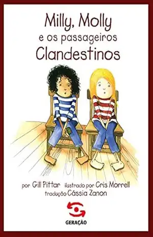 Milly, Molly e os passageiros clandestinos – Gill Pittar