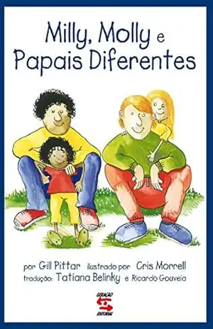 Milly, Molly e Papais Diferentes – Gill Pittar