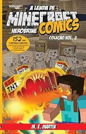 Minecraft Comics Coleção: A Lenda de Herobrine Ed. 02 – 3 Histórias Completas (4 See Comunicações LTDA) – 4 See Comunicações LTDA