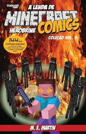 Minecraft Comics Coleção: A Lenda de Herobrine Ed. 05 – 3 Histórias Completas (4 See Comunicações LTDA) – 4 See Comunicações LTDA