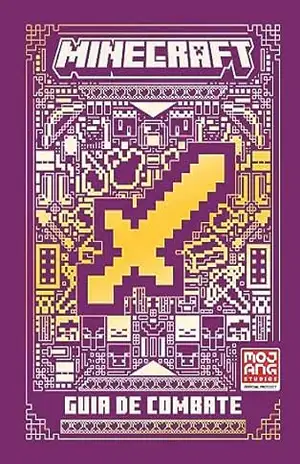 Minecraft | Guia de combate (Oficial ilustrado) – Mojang AB