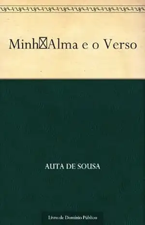 Minh Alma e o Verso – Auta de Sousa