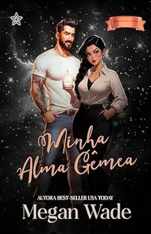 Minha Alma Gêmea (Velas e Curvas Livro 2) – Megan Wade