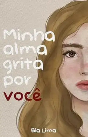 Minha Alma Grita Por Você – Bia Lima