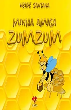 Minha Amiga Zumzum – Neide  Santana