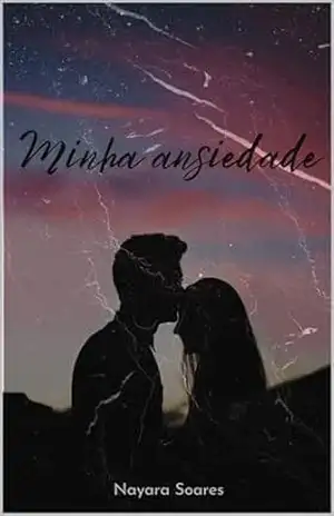 MINHA ANSIEDADE - NAYARA SOARES