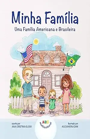 Minha Família: Uma Família Americana e Brasileira – Ana Gluck