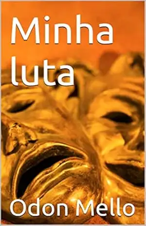 Minha luta – Odon Mello