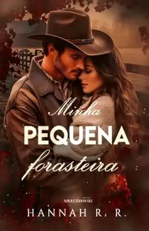 Minha Pequena Forasteira – Hannah R.R.