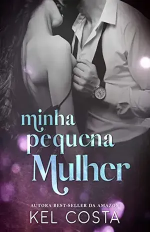 Minha Pequena Mulher – Kel Costa