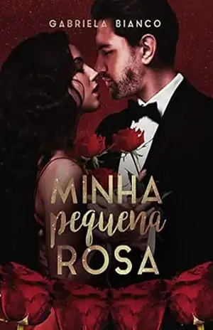 Minha Pequena Rosa – Gabriela Bianco