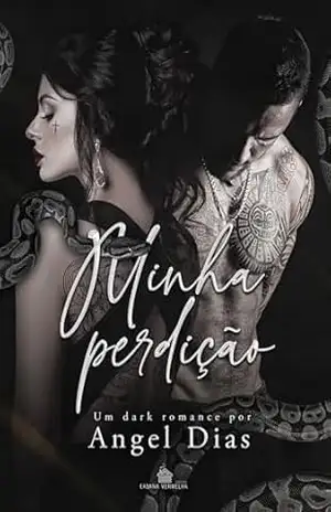 Minha perdição – Angel  Dias