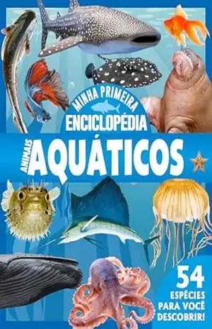 Minha Primeira Enciclopédia de Animais – Animais Aquático – On Line Editora