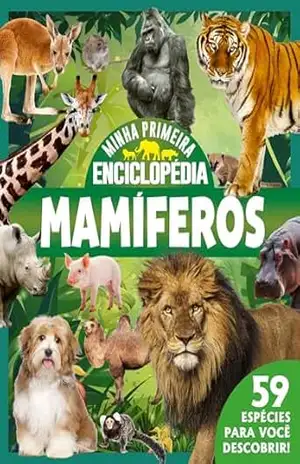 Minha Primeira Enciclopédia de Animais – Mamíferos – On Line Editora