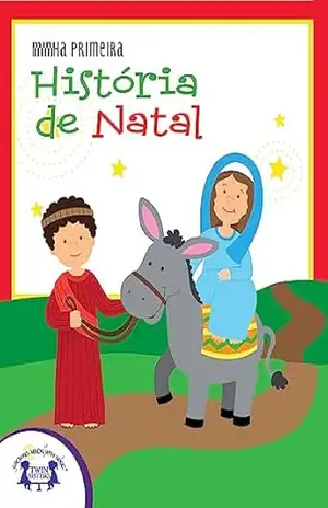 Minha Primeira História de Natal - Kim Mitzo Thompson