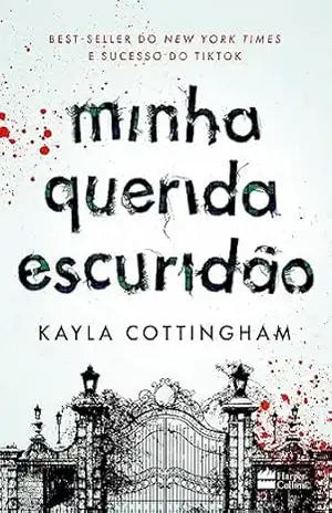 Minha querida escuridão – Kayla Cottingham