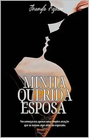 Minha Querida Esposa – Jhenyfe Aguiar