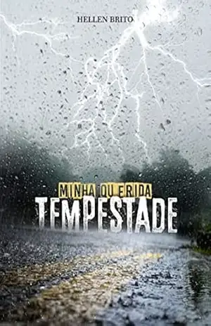 Minha Querida Tempestade – Hellen Brito