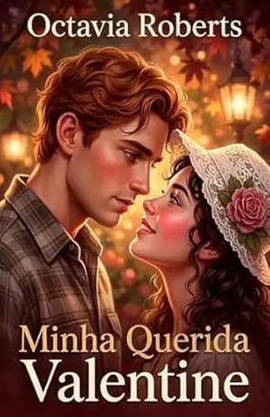 Minha Querida Valentine – Octavia Roberts