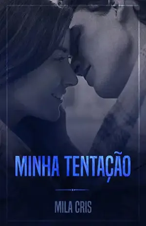 Minha Tentação – Mila Cris