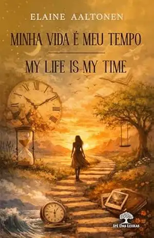 Minha Vida é Meu Tempo – Elaine Aaltonen
